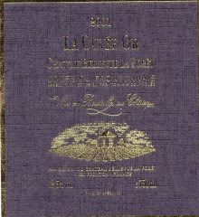 Cuvée "LA CUVEE OR" du Château Bellevue-la-Forêt