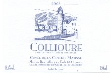 Cuvée 2003 "DE LA COLLINE"