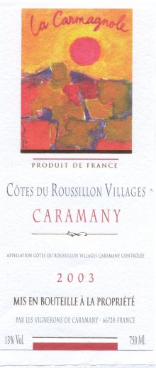 Cuvée 2003 "LA CARMAGNOLE"