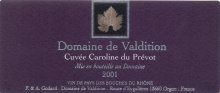 Cuvée 2001 "CAROLINE DU PREVOST"