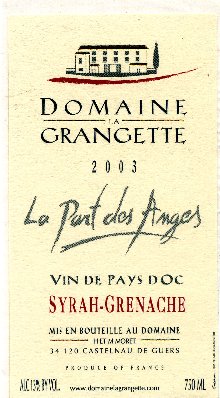 Cuvée 2003 "SYRAH GRENACHE LA PART DES ANGES"